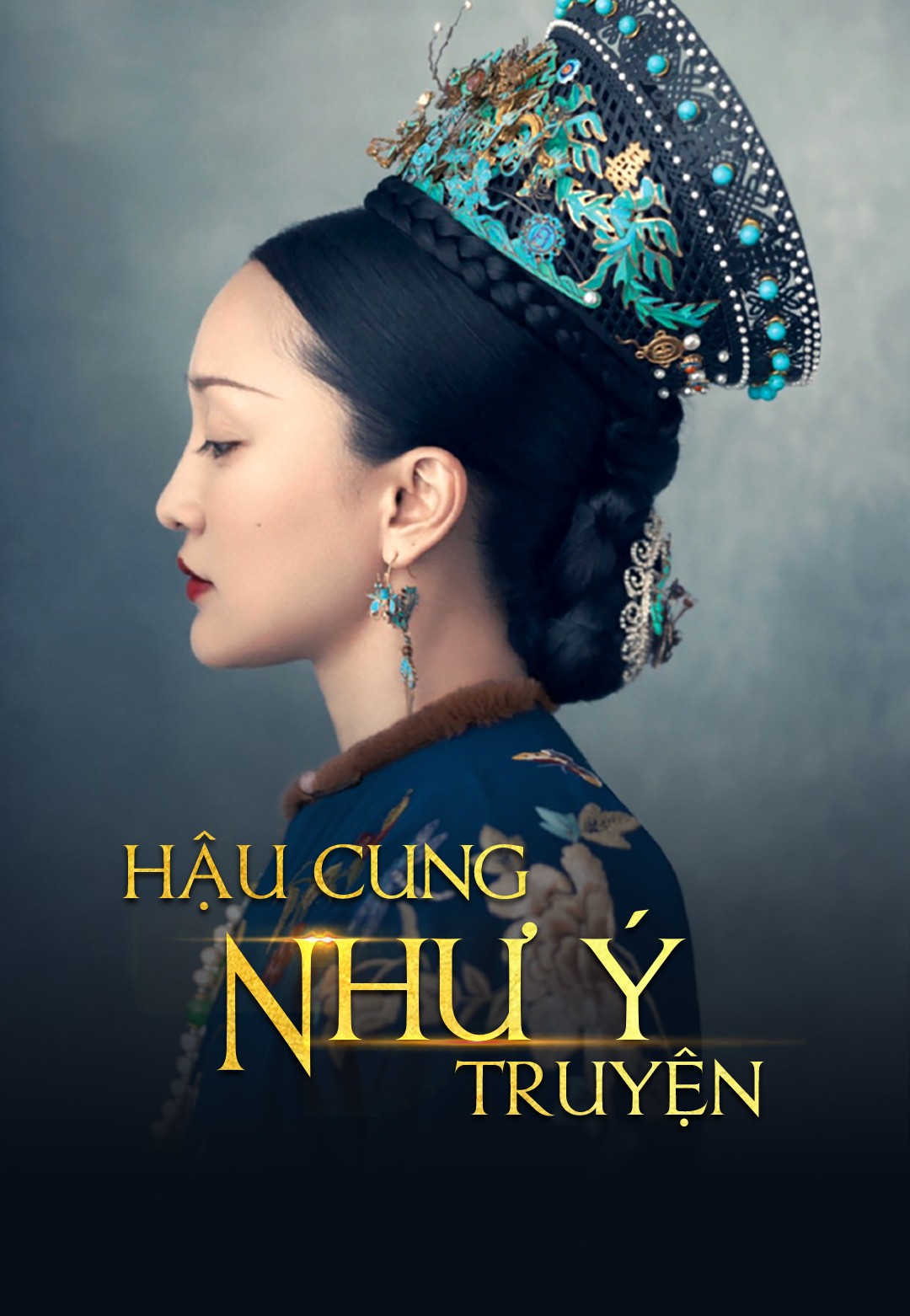 Hậu Cung Như Ý Truyện - Ruyis Royal Love In The Palace