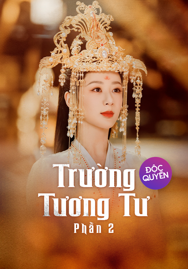 Trường Tương Tư - Phần 2