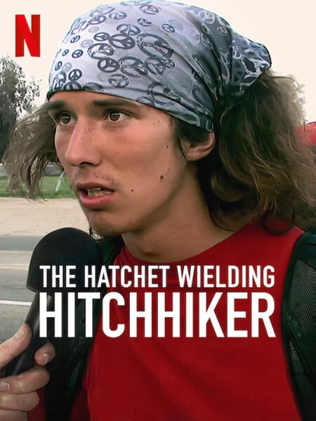 Kai: Sát Thủ Đi Nhờ Xe - The Hatchet Wielding Hitchhiker