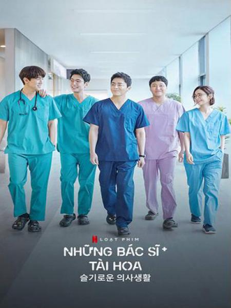 Những Bác Sĩ Tài Hoa - Hospital Playlist