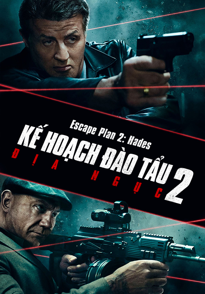 Kế Hoạch Đào Tẩu 2: Địa Ngục - Escape Plan 2: Hades