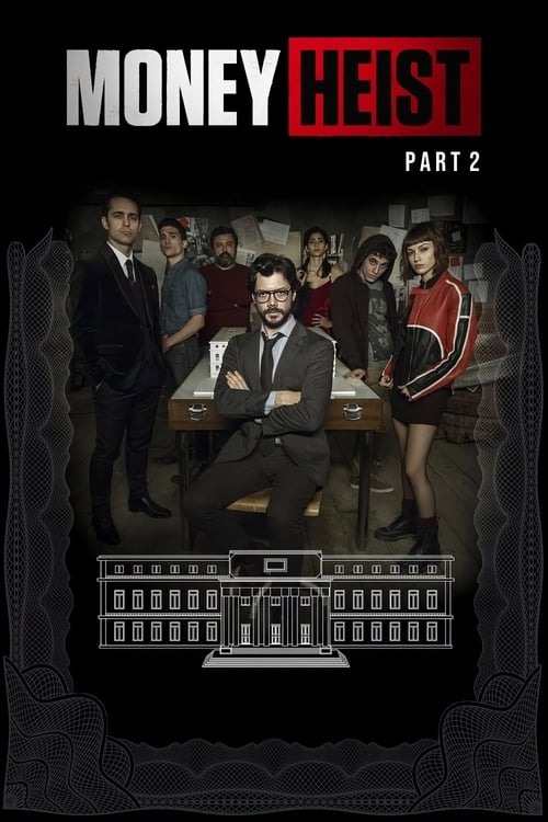 Phi Vụ Triệu Đô - Phần 2 - Money Heist - Season 2