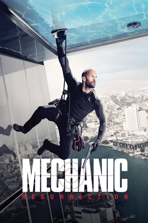 Sát Thủ Thợ Máy: Sự Tái Xuất - Mechanic: Resurrection