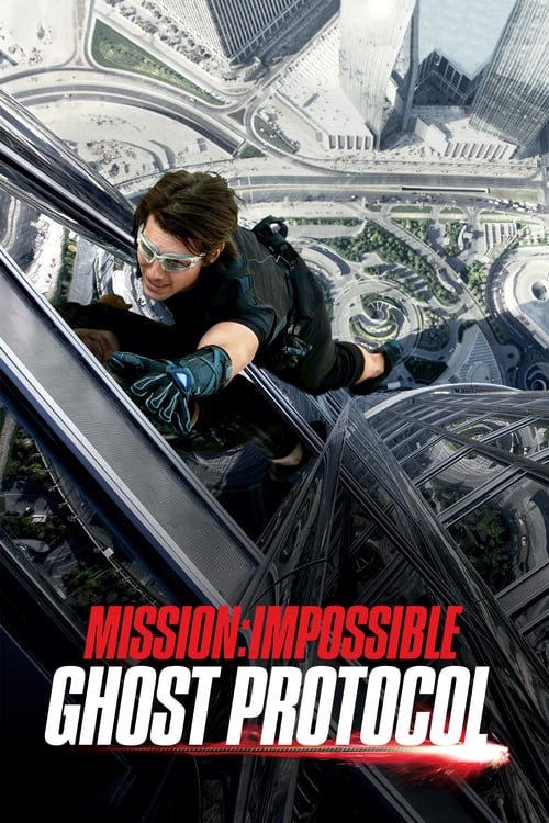 Nhiệm Vụ Bất Khả Thi: Chiến Dịch Bóng Ma - Mission: Impossible - Ghost Protocol